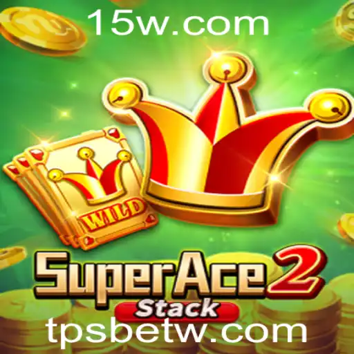 Explorando SuperAce2: O Novo Fenômeno de TPS Bet